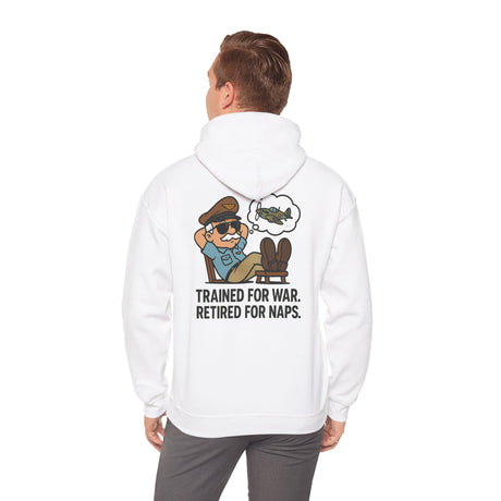 Veteran-friendly humor design on the Retired for Naps Hoodie, appealing to those who appreciate military-themed humor.